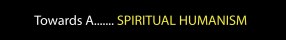 Spiritual Humanism